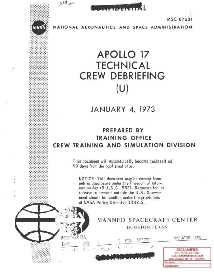 Declassified Confidential NASA Apollo 17 Technical Crew Debriefing cover from the Manned Spacecraft Center.
